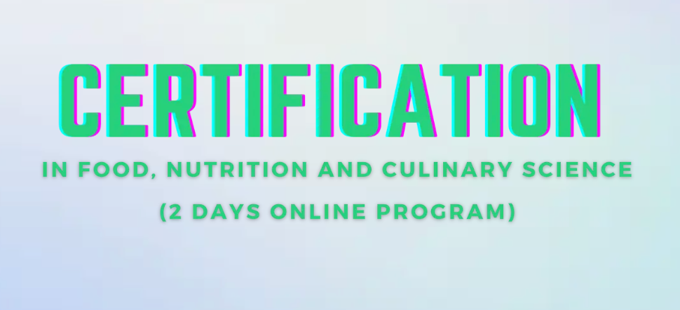 Certification in Food, Nutrition & Culinary Science